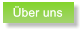 �ber uns �ber uns